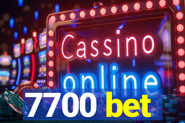 7700 bet